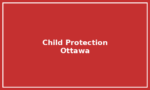 Child & Youth Protection Resources – Ottawa Child & Youth Protection Resources – Ottawa