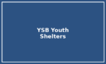 YSB Youth Emergency Shelters YSB Youth Emergency Shelters