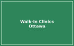 Walk-In Clinics – Ottawa