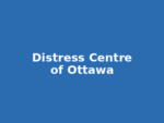 Distress Centre of Ottawa and Region Distress Centre of Ottawa and Region