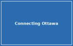 Connecting Ottawa Connecting Ottawa