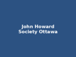John Howard Society of Ottawa John Howard Society of Ottawa