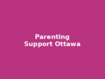 Parenting Support Programs – Ottawa Parenting Support Programs – Ottawa