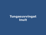 Tungasuvvingat Inuit